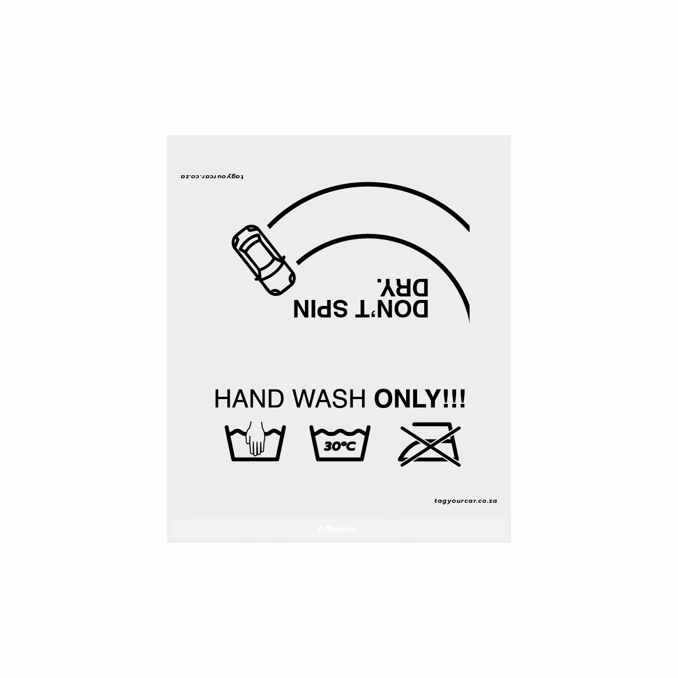 Tag Your Car - Don't Spin Dry - CAR WHITE