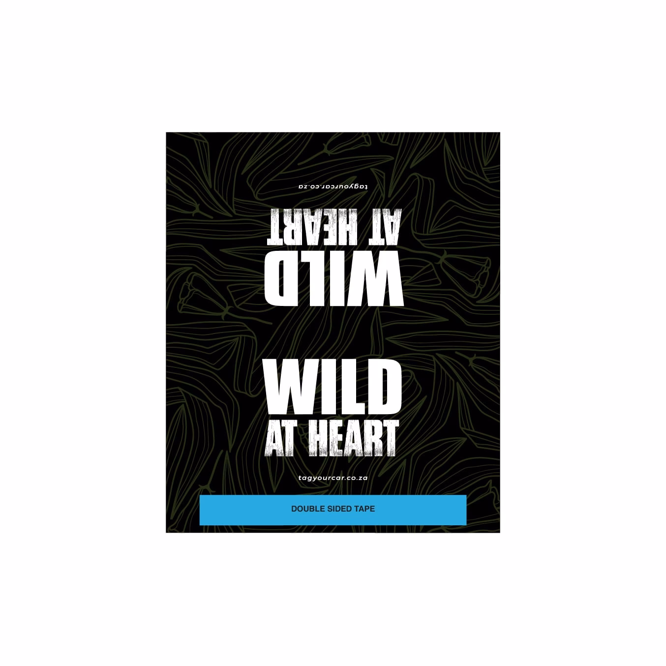 Tag Your Car - Wild at Heart - Black