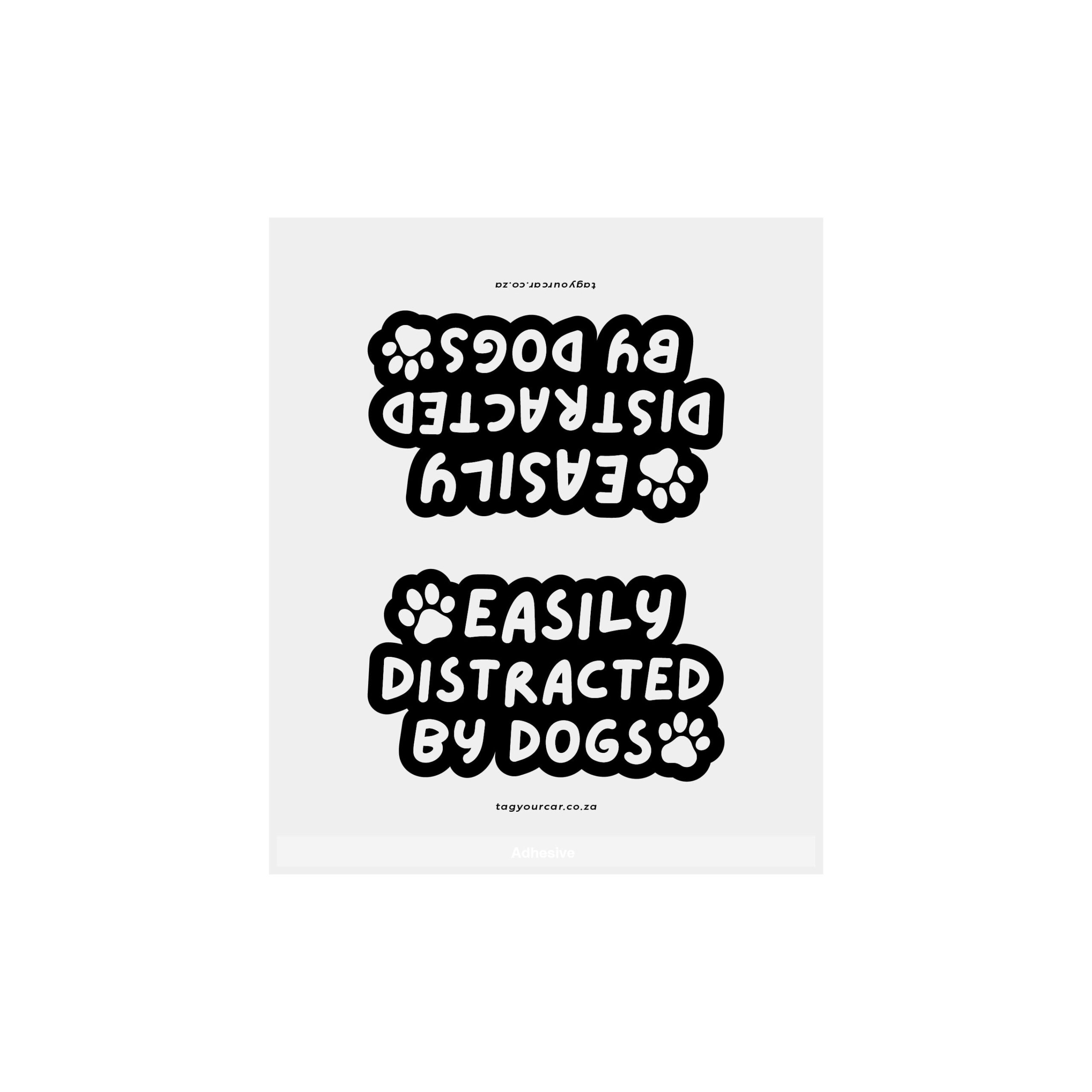 Tag Your Car - Easily distracted by dogs - white - car tag-18