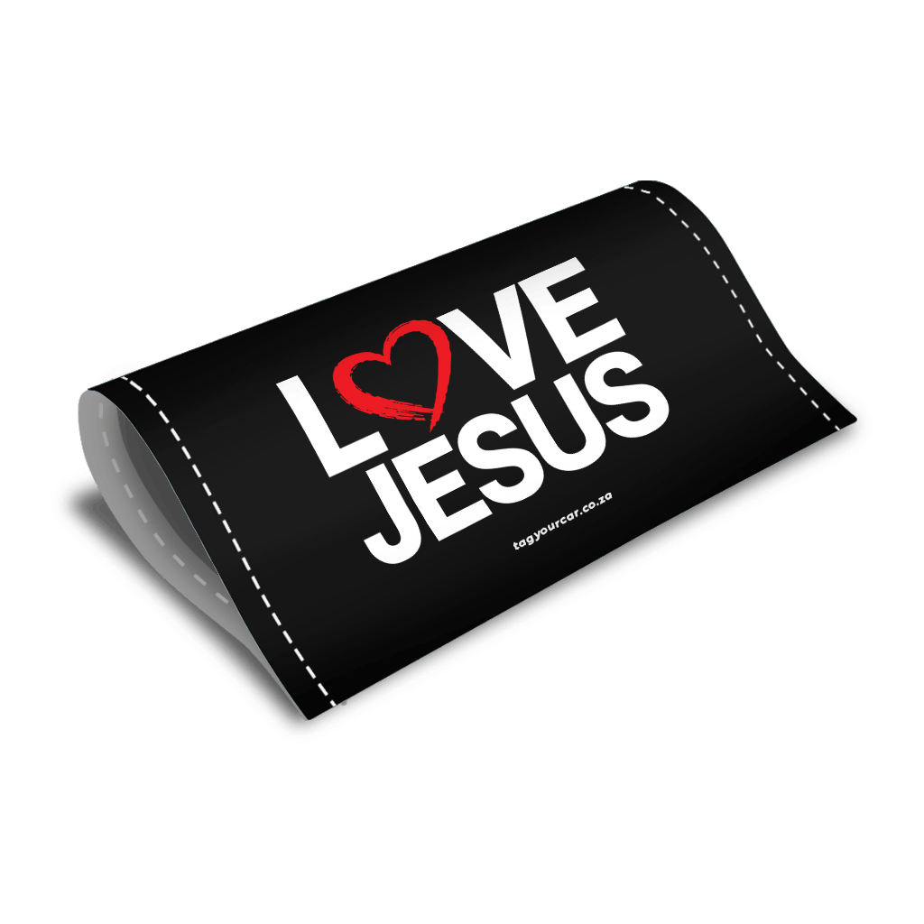 Tag Your Car - Love Jesus - car tag